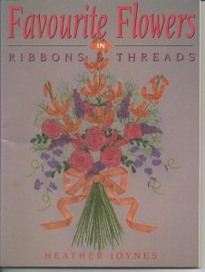 Favorite Flowers in Ribbons & Threads