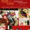 Fast, Fun & Easy Christmas Stockings