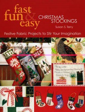 Fast, Fun & Easy Christmas Stockings